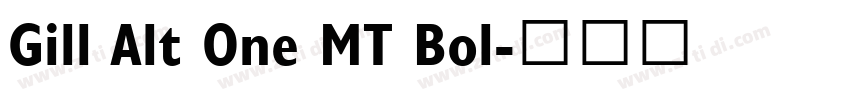 Gill Alt One MT Bol字体转换